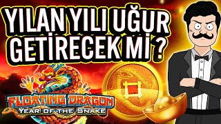 YENİ SLOT OYUNU FLOATING DRAGON YEAR OF THE SNAKE 💰 💰 YILAN YILI UĞUR GETİRECEK Mİ ? #slotoyunları