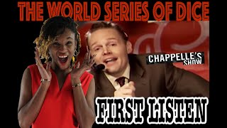 FIRST TIME HEARING Chappelle's Show - The World Series of Dice w/ Bill Burr - Uncensored | REACTION