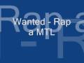 Wanted - rap a MTL