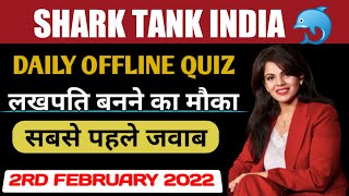 Shark tank india || Shark tank offline quiz answer | 02 FEBRUARY 2022 || Home shark play along live