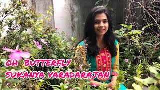 OH BUTTERFLY | Cover | Sukanya Varadharajan