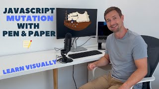 JavaScript Mutation with Pen & Paper