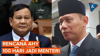 Target AHY untuk 100 Hari Pertama Jadi Menteri Prabowo