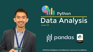 06 Python Data Analysis with Pandas | Artificial Intelligence and Machine Learning Foundations