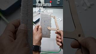 DIY Foam Cutter using Nichrome Wire 😱😱🔥🔥 #shorts #ytshorts #electricedison #diy #technology