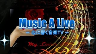 Music A Live vol.1 弘恵編