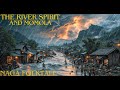 Naga Folklore: Momola and the River Spirit | From the Heart of Nagaland