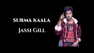 Surma kala | Jassi Gill | Love story💑 | Cute gril 😍| Latest song