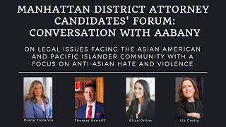 Manhattan District Attorney Candidates Forum - Session 2 (June 16)