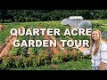 July Garden Tour! Growing a Years Supply of Food on a 1/4 acre