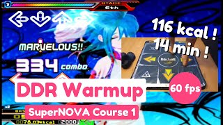 DDR Warm-up SuperNOVA Course 1 - 8 songs (Feet ver.) 14 min 116 kcal!