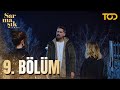 Sarmaşık Zamanı 9. Bölüm