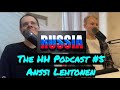 The HH Podcast #5 Anssi Lehtonen, The Story Of Russia