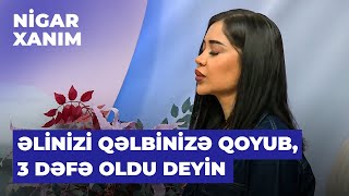 Nigar xanım | Nigar Farhad qonaqlarla bir yerdə manifest etdi | Niyyət çox önəmlidir