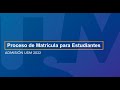 Proceso de Matrícula para Estudiantes - Admisión 2022