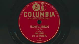 JOHN KIRBY Frasquita Serenade (1940) - 78 RPM Record