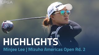 Minjee Lee Highlights | Mizuho Americas Open Rd. 2