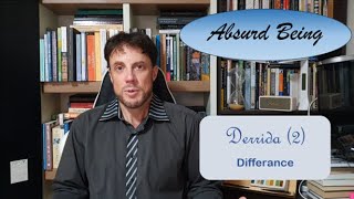 Jacques Derrida (2) - Differance