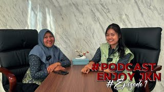 Enjoy JKN Podcast #Episode 1 : BPJS SATU, BPJS Siap Membantu