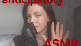 anticipatory ASMR (low fi)