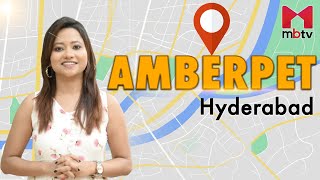 Locality Review: Amberpet, Hyderabad