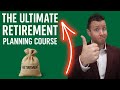 Complete Retirement Plan Guide | 3 Hour Masterclass