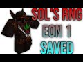 Roblox Sol's RNG EON 1 Was Saved