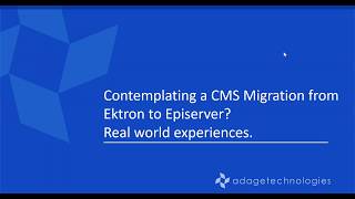 Updated Contemplating a CMS Migration from Ektron to Episerver Real world experiences