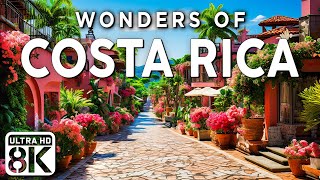 BEST OF COSTA RICA | Most Wonder Places to Visit In Costa Rica | 8K Travel Guide