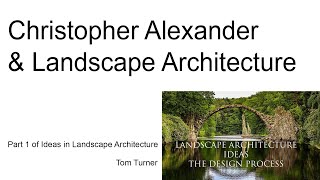 Landscape architecture and Christopher Alexander's Pattern Language