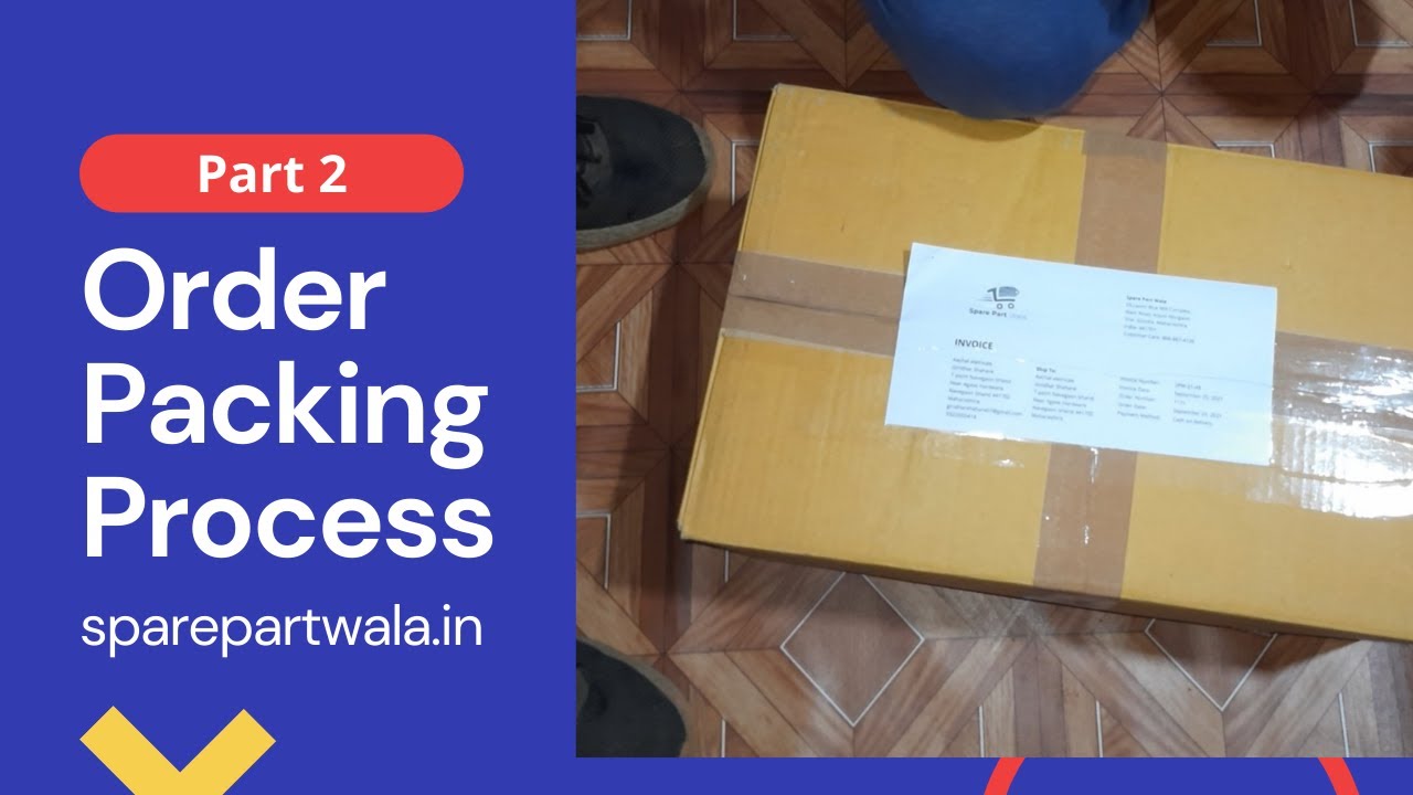 Order Packing Process Part 2 Youtube