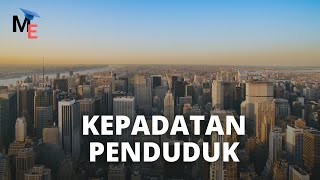 Kepadatan Penduduk | Pengertian, Jenis, Faktor \u0026 Dampaknya - Geografi