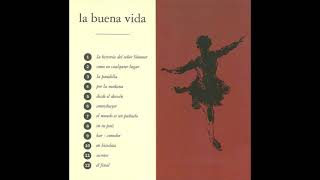 La Buena Vida – La Buena Vida (1993)