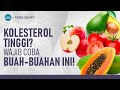 4 Buah Penurun Kolesterol | Hidup Sehat tvOne