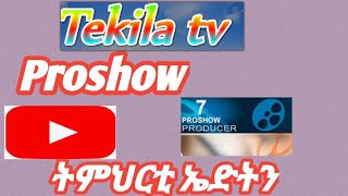 #ትምህርቲ ኤዲትን PROSHOW# part 2