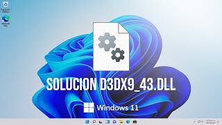d3dx9_43.dll Solución En Windows 11