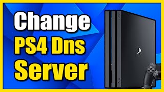 How to Change DNS Settings on PS4 Console (BEST DNS)