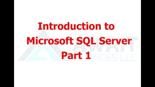 Module 01 Part 1 - Introduction to Microsoft SQL Server