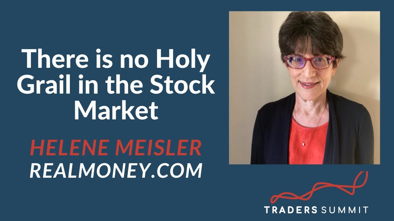 There Is No Holy Grail In The Stock Market Helene Meisler Traders