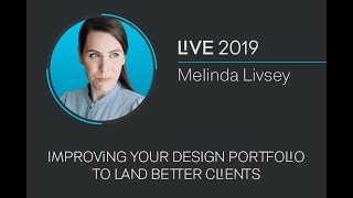 Improving Your Design Portfolio To Land Better Clients with Melinda Livsey