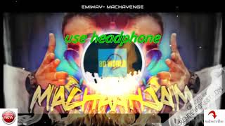 Machayenge 8D  | Emiway | Use Headphones | [8DWORLD]