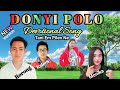 TANI EM PILENE | DONYI POLO DEVOTIONAL SONG || NEW VERSION || डोनी पोलो भक्ति गीत ||