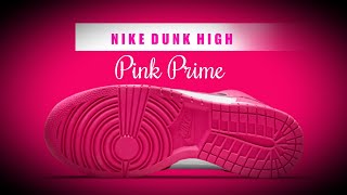 PINK PRIME 2022 Nike Dunk High DETAILED LOOK + PRICE