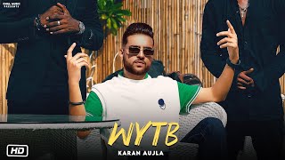 WYTB : Karan Aujla (Official Video) Jerry | Karan Aujla New Song | New Punjabi Song 2022 Palm Angles