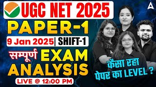 UGC NET Paper 1 Exam Analysis 2025 | UGC NET 2025 Exam Analysis Today ( 09 Jan 2025 Shift 1)