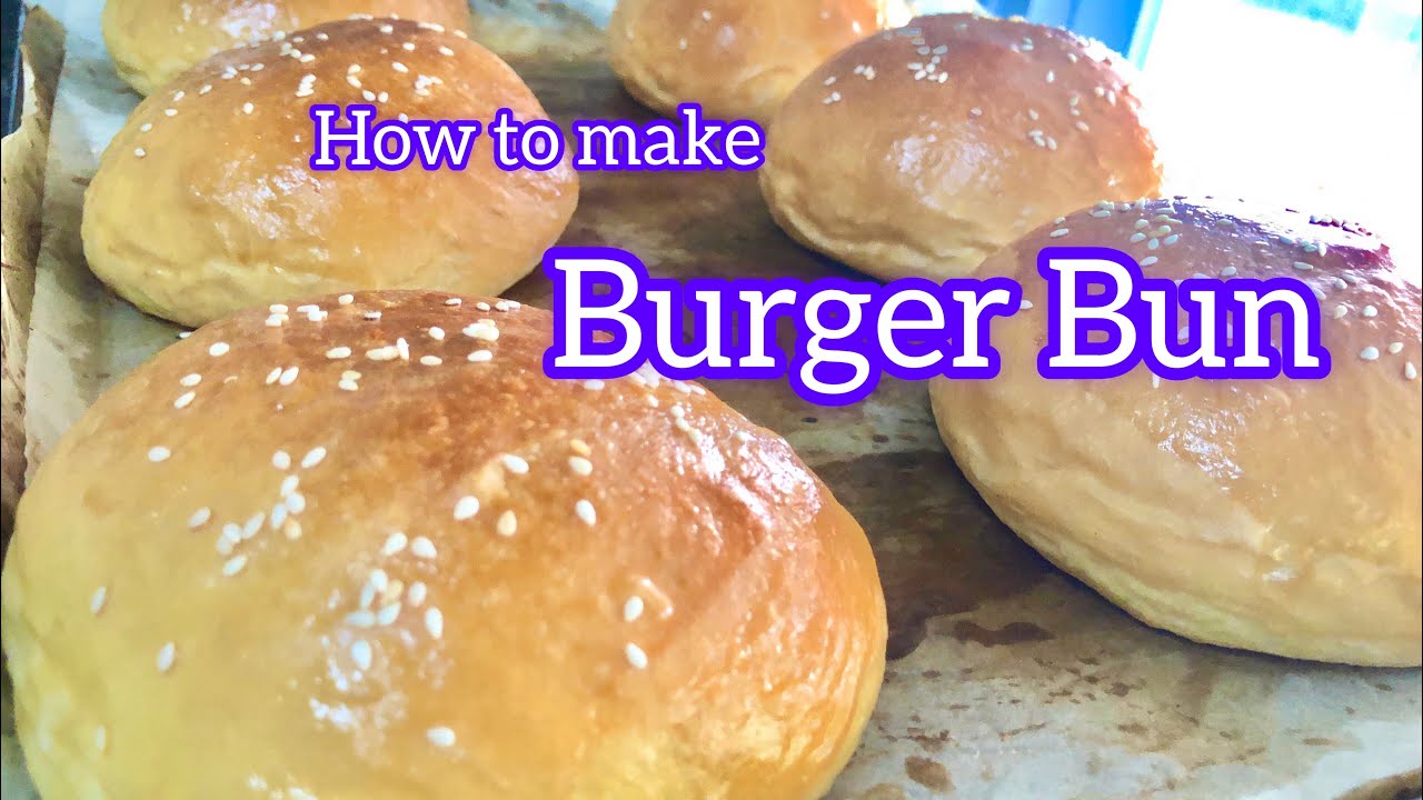 @how To Make Burger Bun - YouTube