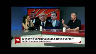 Ülkemizin siyaset alanında yeni bir oluşuma ihtiyacı var mı? Prof. Dr. Emre Bağce