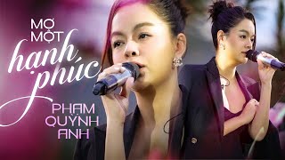 MƠ MỘT HẠNH PHÚC - PHẠM QUỲNH ANH live at #Lululola