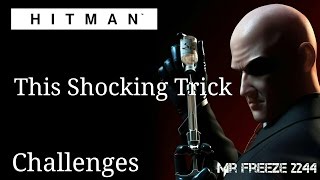 Hitman 2016 This Shocking Trick Challenge Feat