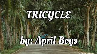 Tricycle - APRIL BOYS (Lyrics) | HIGHLIST